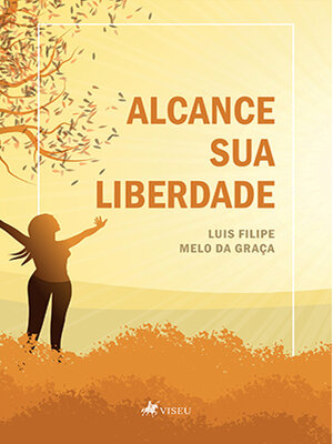 cover image of Alcance sua liberdade